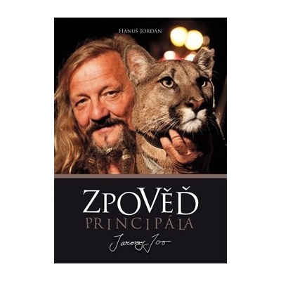 Jaromír Joo. Zpověď principála - Hanuš Jordan
