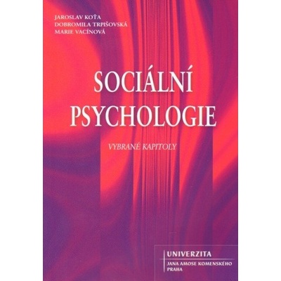 Sociální psychologie - Jaroslav Koťa