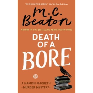 Death of a Bore | M C Beaton (ISBN: 9780446617192)