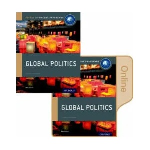 IB Global Politics Print & Online Course Book Pack: Oxford IB Diploma Programme | Max Kirsch (ISBN: 9780198354963)