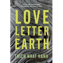 A Love Letter to the Earth T. Hanh