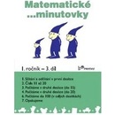 MATEMATICKÉ MINUTOVKY PRO 1. ROČNÍK 3. DÍL - Josef Molnár; Hana Mikulenková