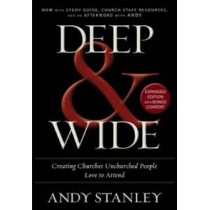 Deep and Wide | Andy Stanley (ISBN: 9780310526537)