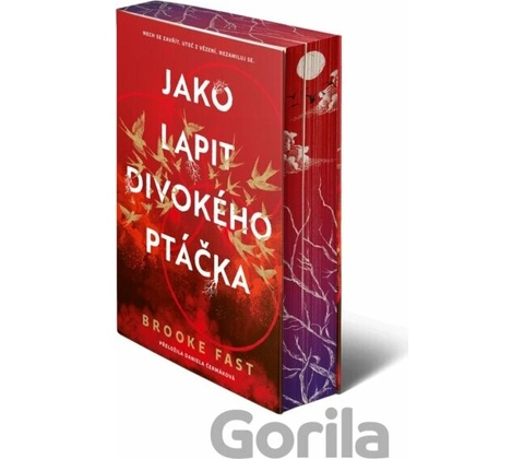 Jako lapit divokého ptáčka