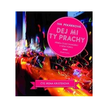 Dej mi ty prachy