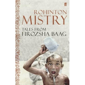 Tales from Firozsha Baag | Rohinton Mistry (ISBN: 9780571230563)