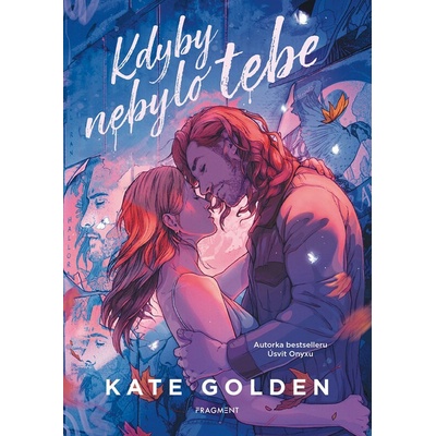 Kdyby nebylo tebe - Kate Golden
