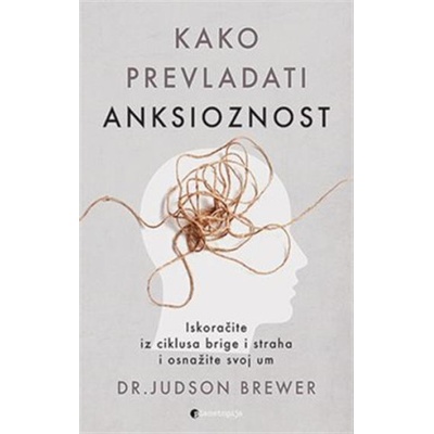 Kako prevladati aksioznost
