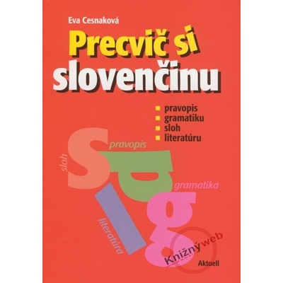 Precvič si slovenčinu Eva Cesnaková