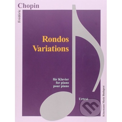 Chopin, Rondos, Variations