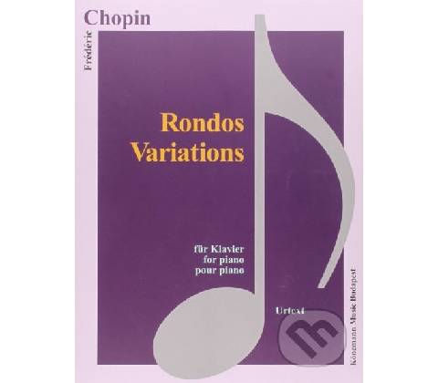 Chopin, Rondos, Variations