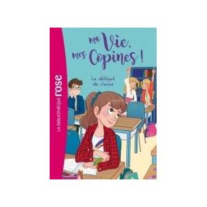 Ma vie, Mes copines 02 Le delegue de classe (0000)