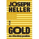 Knihy Gold za všechny peníze – Heller Joseph