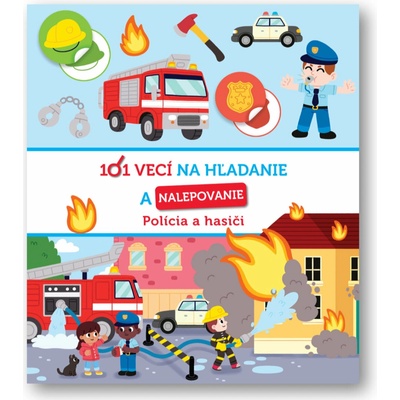 101 vecí na hľadanie a nalepovanie Polícia a hasiči