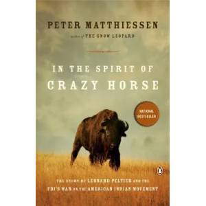 In the Spirit of Crazy Horse | Peter Matthiessen (ISBN: 9780140144567)