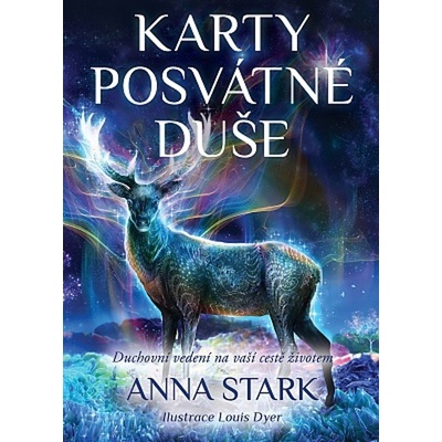 Karty posvátné duše - Anna Stark