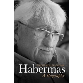 Habermas - A Biography | Stefan Muller-Doohm