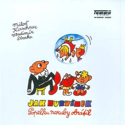 Jak Hurvínek Popelku naruby obrátil + Princové jsou na draka :