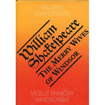 Veselé paničky Windsorské / The Merry Wives of Windsor - William Shakespeare