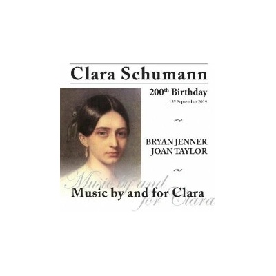 Jenner Bryan/Taylor Joan - Music By And For Clara / Digipack CD