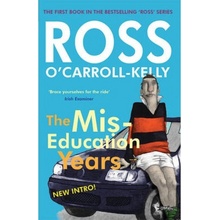 Ross O'Carroll-Kelly, The Miseducation Years O'Brien Press Ltd