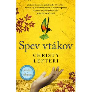 Spev vtákov | Christy Lefteri (ISBN: 9788022213028)