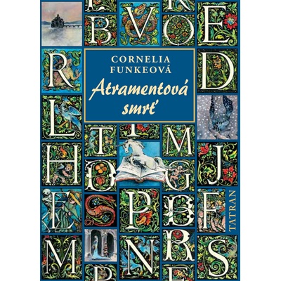 Atramentová smrť - Cornelia Funkeová