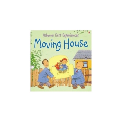 First Experiences: Moving House - A. Civardi