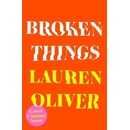 Broken Things - Lauren Oliver