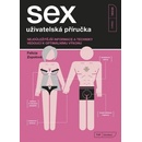 Sex - uživatelská příručka Felicia Zopol