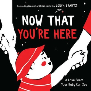 Now That You're Here (ISBN: 9780063086357)