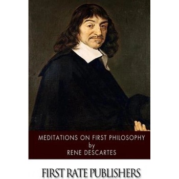 Meditations on First Philosophy