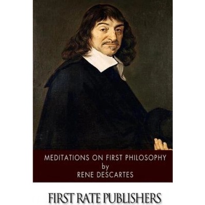Meditations on First Philosophy