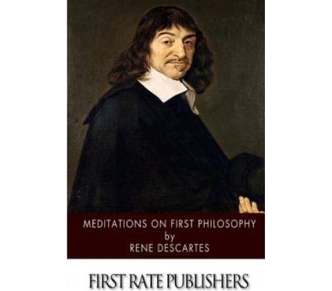 Meditations on First Philosophy
