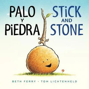 Palo y piedra/Stick and Stone Board Book | Beth Ferry, Tom Lichtenheld (ISBN: 9780358086987)