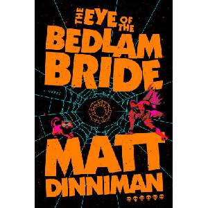 The Eye of the Bedlam Bride (ISBN: 9780593956014)