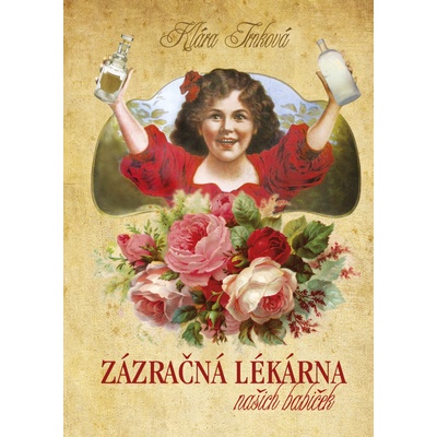 Zázračná lékárna naší babičky