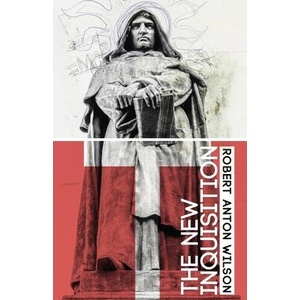 New Inquisition | Robert Anton Wilson (ISBN: 9781734473544)