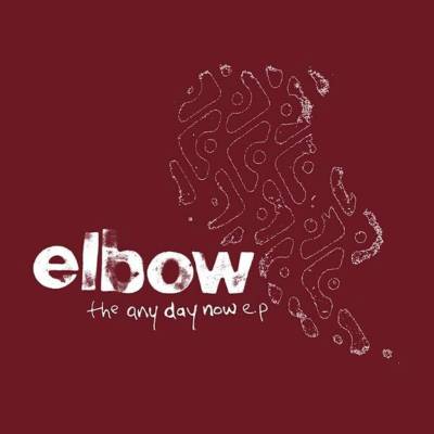 Elbow - The Any Day Now E.P SP