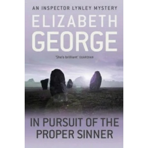 In Pursuit of the Proper Sinner | Elizabeth George (2012)
