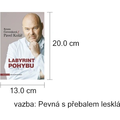 Labyrint pohybu - Pavel Kolář, Renata Červenková