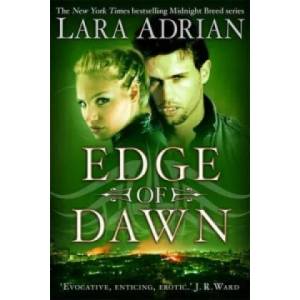 Edge of Dawn | Lara Adrian (2013)