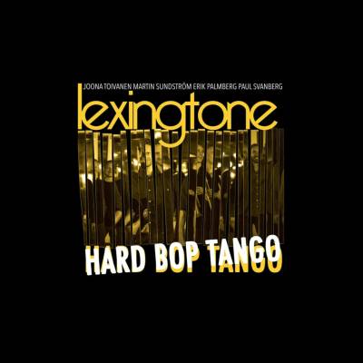 Lexington - Hard Bop Tango (LP)