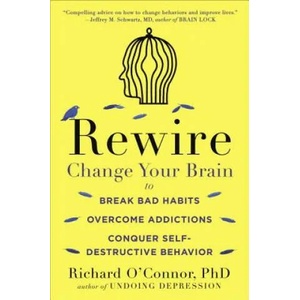 Rewire | Richard O'Connor (ISBN: 9780147516329)