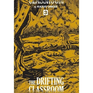 Drifting Classroom: Perfect Edition, Vol. 3 (ISBN: 9781974709397)
