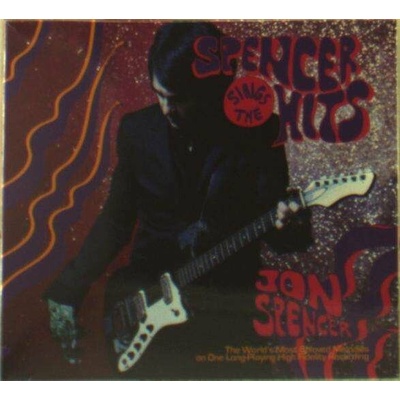 SPENCER, JON - SPENCER SINGS THE HITS! CD