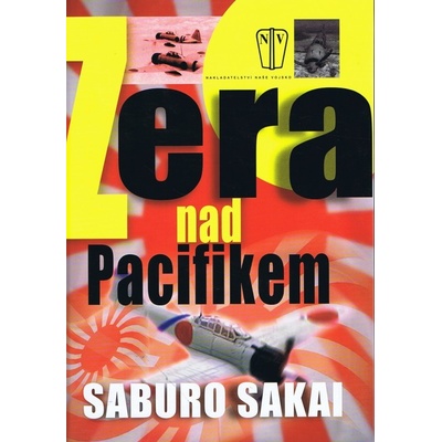 Zera nad Pacifikem - Saburo Sakai