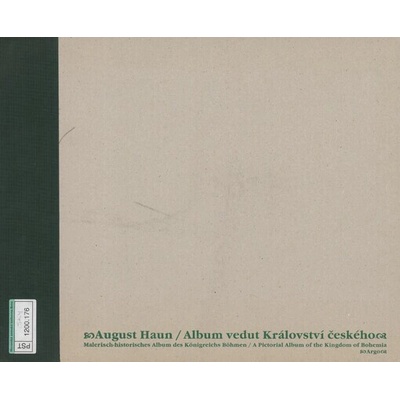 Album vedut Království českého - C. Haun August