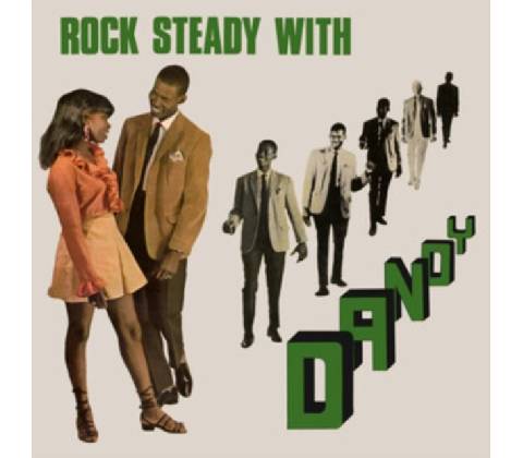 DANDY - ROCK STEADY WITH DANDY CD
