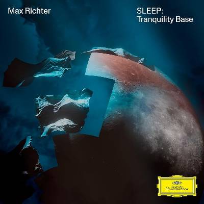 Max Richter - SLEEP. Tranquility Base LP
